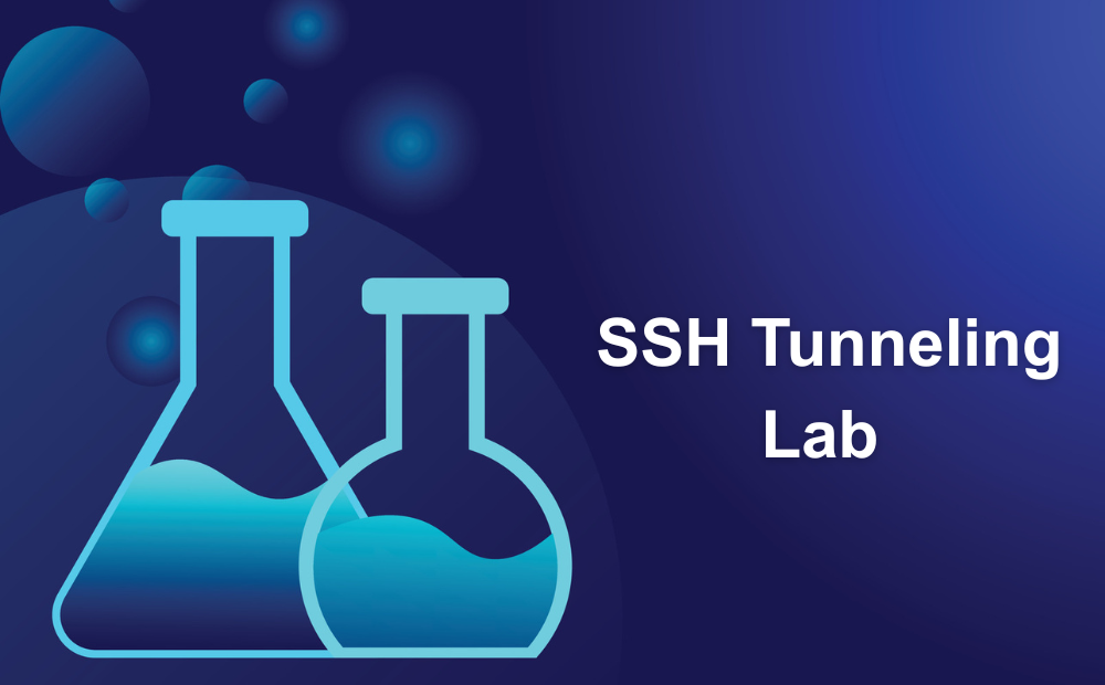 SSH Tunneling Lab – Local and Remote Port Forwarding